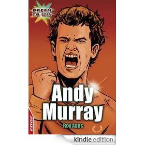 Andy Murray: EDGE   Dream to Win: Roy Apps, Chris King:  