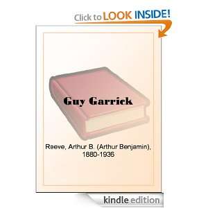 Guy Garrick Arthur B. (Arthur Benjamin) Reeve  Kindle 