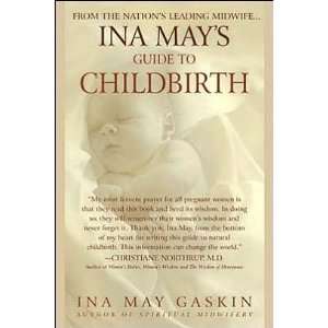   by Ina May Gaskin (Paperback   Mar. 4, 2003)) Author   Author  Books