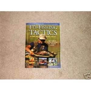  Fly Fishing Tactics for Trout, Bass, Panfish, and 