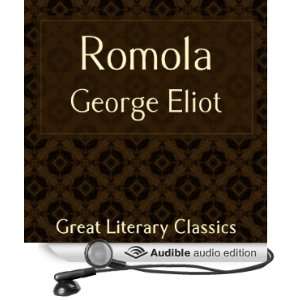    Romola (Audible Audio Edition) George Eliot, Gabriel Woolf Books
