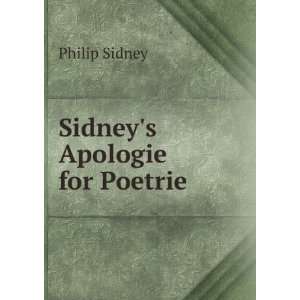  Sidneys Apologie for Poetrie Philip Sidney Books
