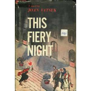  This Fiery Night Joan Vatsek Books