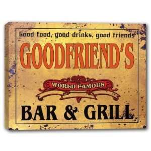  GOODFRIENDS Family Name World Famous Bar & Grill 