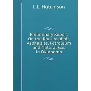   On the Rock Asphalt, Asphaltite, Petroleum and Natural Gas in Oklahoma
