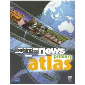  Behind the News Primary Atlas Raymond Pask Books