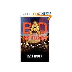  Bad Reputation [Paperback] Matt Hader Books