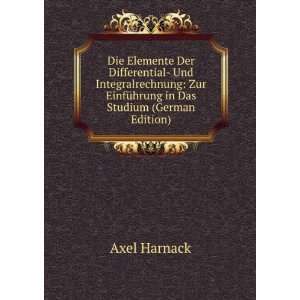   Zur EinfÃ¼hrung in Das Studium (German Edition) Axel Harnack Books