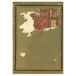   Little Silver Tail: Helen Hart, Harry Roundtree, Samuel E. Lowe: Books