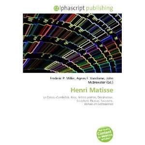 Henri Matisse (French Edition) (9786134274418): Frederic P 