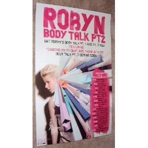  Robyn   Body Talk Pt 2   Promotional Poster Everything 