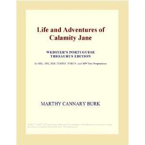  Life and Adventures of Calamity Jane (Websters Portuguese 