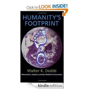   Humanitys Footprint Momentum, Impact, and Our Global Environment