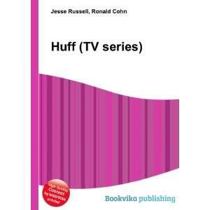  Huff (TV series) Ronald Cohn Jesse Russell Books