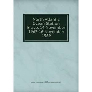  North Atlantic Ocean Station Bravo, 14 November 1967 16 