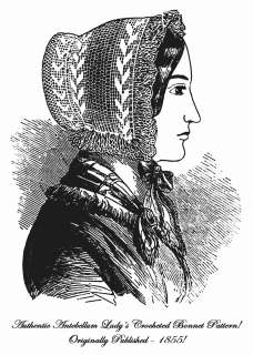 Antebellum Victorian Crochet Bonnet Cap Pattern 1855  