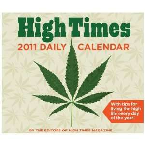  High Times 2011 Daily Calendar Page a Day