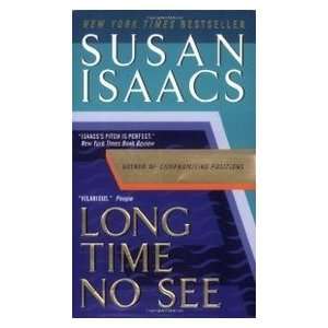  Long Time No See (9780061030437) Susan Isaacs Books