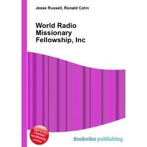  World Radio Missionary Fellowship, Inc. Ronald Cohn Jesse 