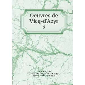   1794,Moreau de La Sarthe, Jacques Louis, 1771 1826 Vicq dAzyr Books