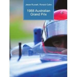  1988 Australian Grand Prix: Ronald Cohn Jesse Russell 