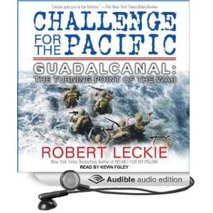 Challenge for the Pacific Guadalcanal The Turning Point 