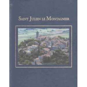  Saint julien le montagnier Jardin Raymond Books