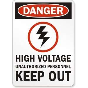  Danger (ANSI): High Voltage Unauthorized Personnel Keep 