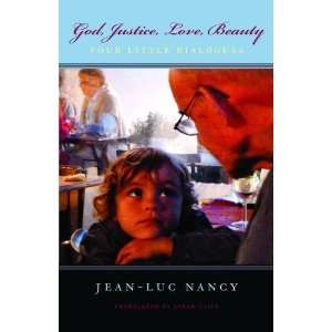   Love, Beauty Four Little Dialogues [Paperback] Jean Luc Nancy Books
