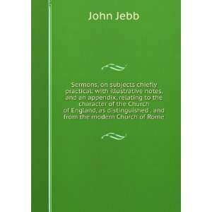   distinguished . and from the modern Church of Rome John Jebb Books