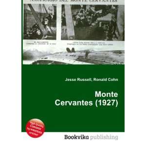  Monte Cervantes (1927) Ronald Cohn Jesse Russell Books