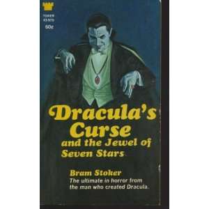  Draculas Curse and the Jewel of Seven Stars Bram Stoker Books