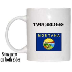  US State Flag   TWIN BRIDGES, Montana (MT) Mug Everything 