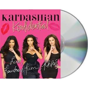 By Kim Kardashian, Kourtney Kardashian, Khloe Kardashian Kardashian 