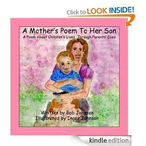 Mothers Poem to Her Son (A View Into Childrens Lives through 