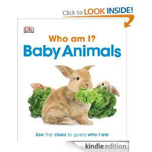 Who Am I? Baby Animals DK  Kindle Store