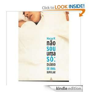 Não sou uma só: diário de uma bipolar (Portuguese Edition): Marina 