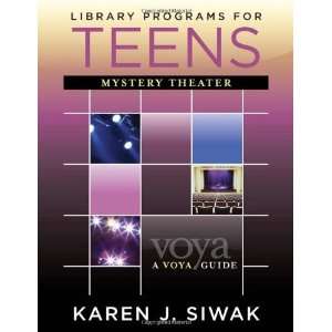   : Mystery Theater (VOYA Guides) [Paperback]: Karen J. Siwak: Books
