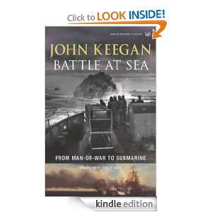 Battle At Sea John Keegan  Kindle Store