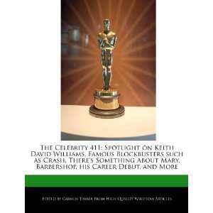  The Celebrity 411 Spotlight on Keith David Williams 