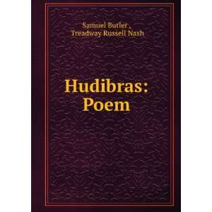 Hudibras Poem Treadway Russell Nash Samuel Butler   