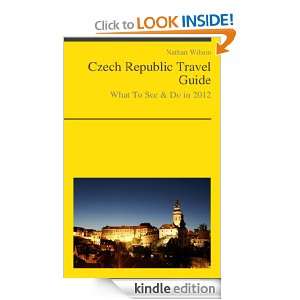 Czech Republic Travel Guide   What To See & Do In 2012 Nathan Wilson 