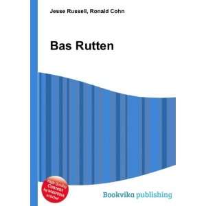 Bas Rutten [Paperback]