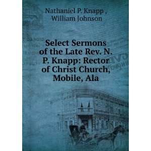   Church, Mobile, Ala.: William Johnson Nathaniel P. Knapp : Books