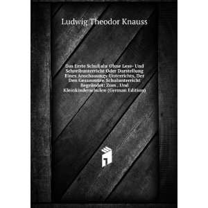   Und Kleinkinderschulen (German Edition) Ludwig Theodor Knauss Books