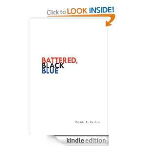 Battered, Black & Blue Dwana L. Barlow  Kindle Store