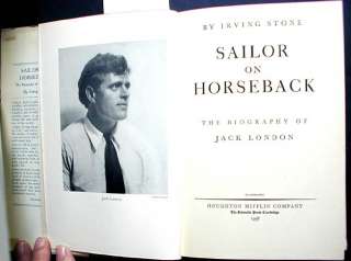 Sailor on HorsebackThe Biography of Jack London 1938 HB/DJ Stone 1st 