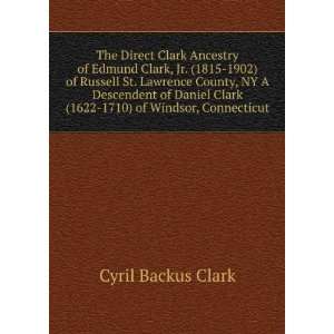  of Edmund Clark, Jr. (1815 1902) of Russell St. Lawrence County, NY 
