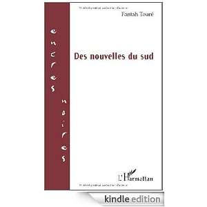 Nouvelles du Sud (Toure) Toure Fantah  Kindle Store