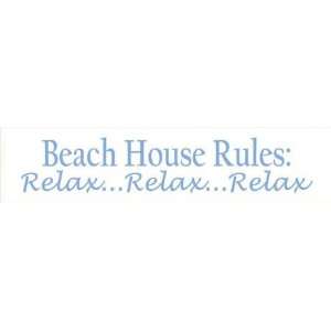  24 Beach House Rules RelaxRelaxRelax sign